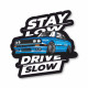 Nálepky Nálepka race-shop Stay Low Drive Slow | race-shop.cz